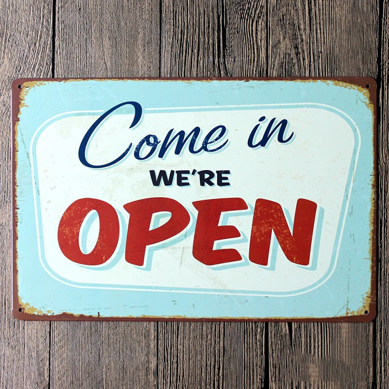 Metal Sign - Come in We're Open - 20x30cm 8x12 inch - China - NEW922